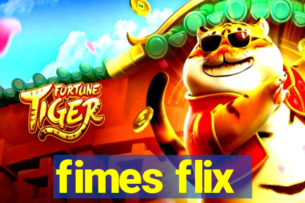 fimes flix